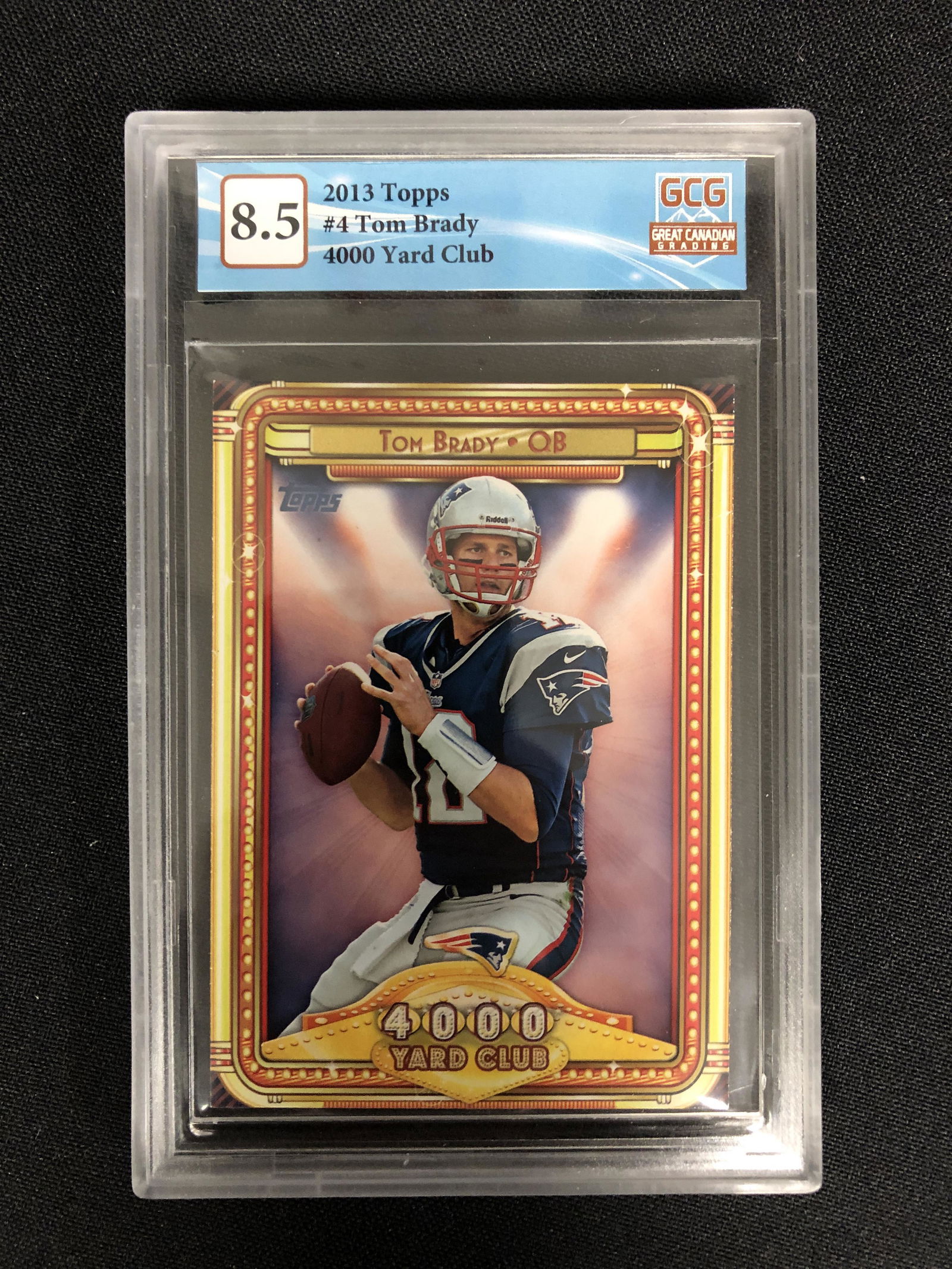 2013 TOPPS TOM BRADY 4000 YARD CLUB (GCG 8.5) (1 of 2)
