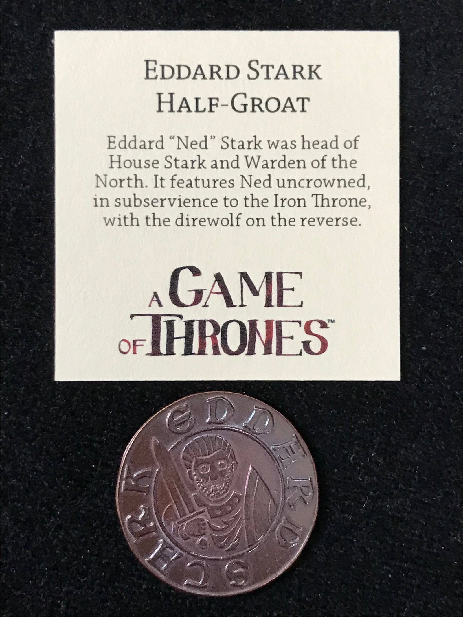 A GAME OF THRONES EDDAED STARK HALF-GROAT COIN: Prices are in Canadian dollars