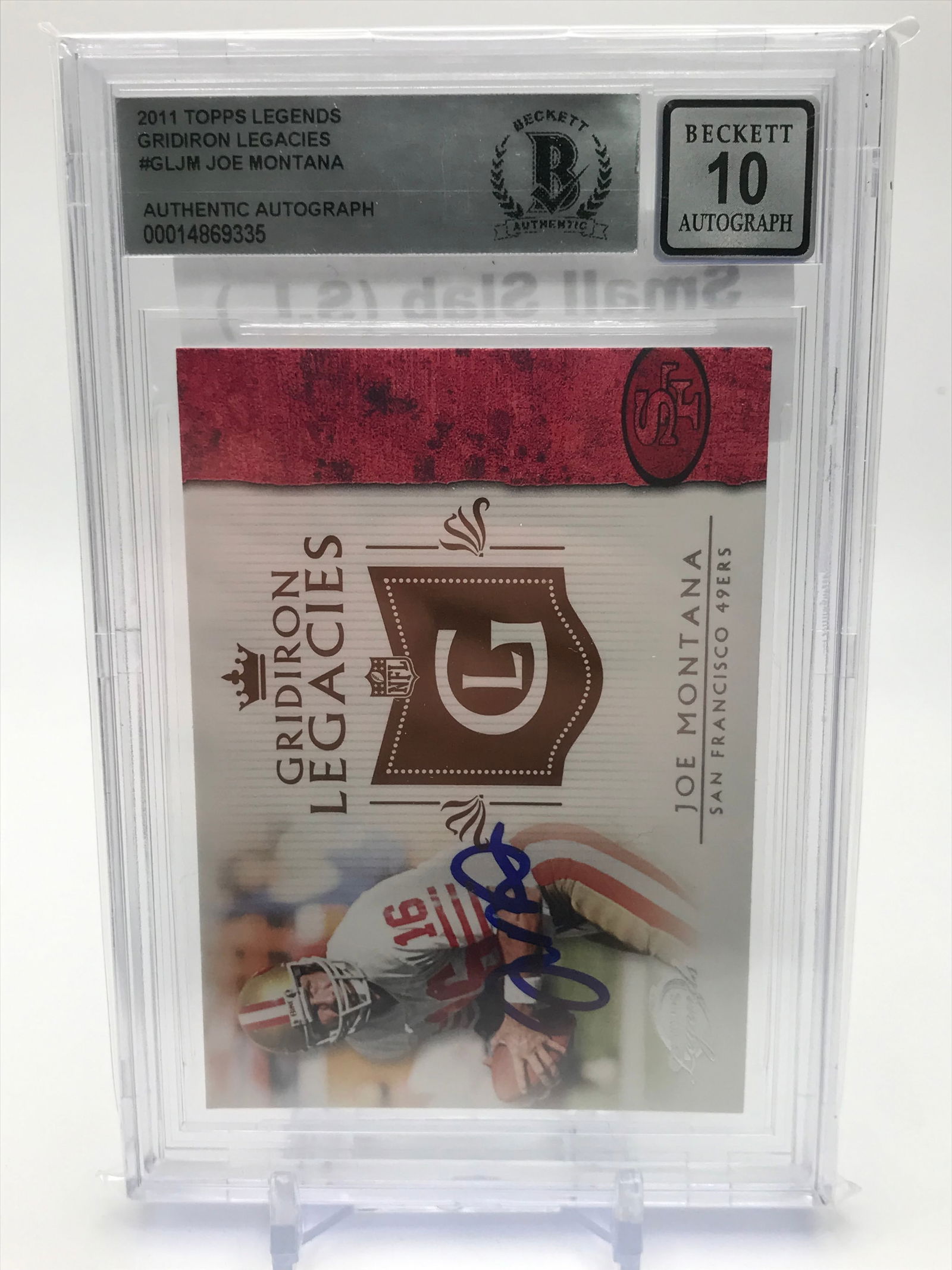 2011 TOPPS LEGENDS JOE MONTANA SIGNED GRIDIRON LEGACIES TRADING CARD (BECKETT 10) (1 of 1)