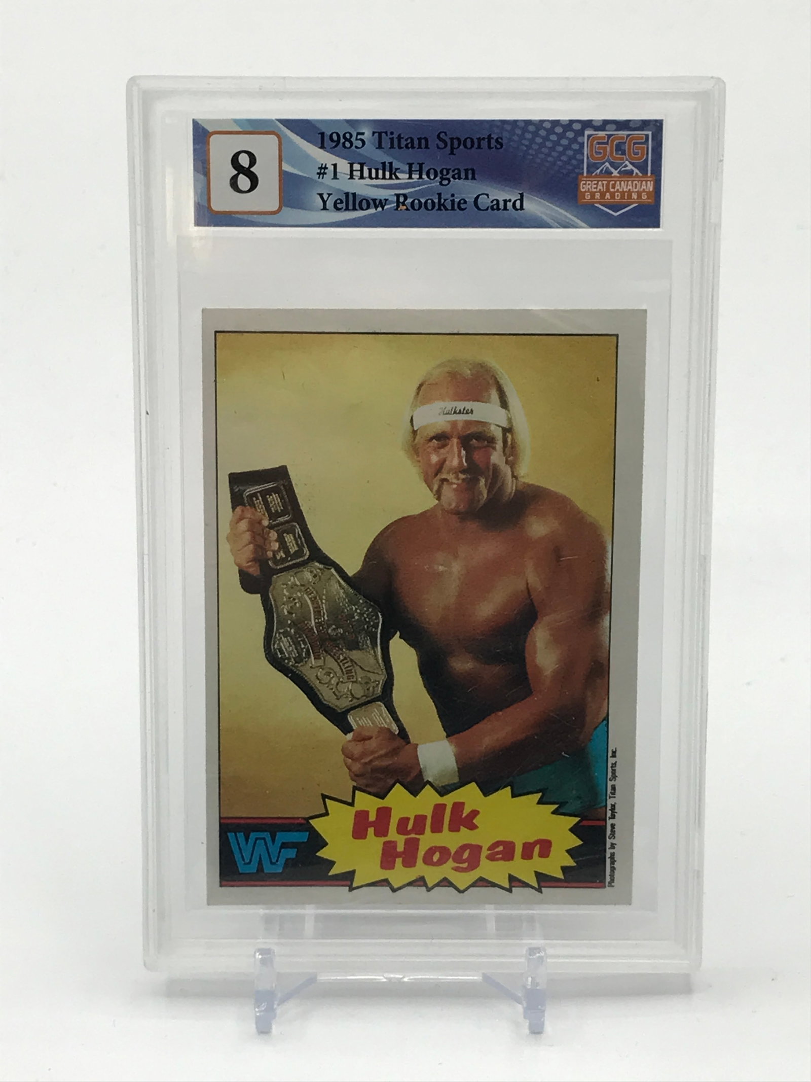 1985 TITAN SPORTS #1 HULK HOGAN YELLOW ROOKIE CARD - GCG GRADE 8: Prices are in Canadian dollars