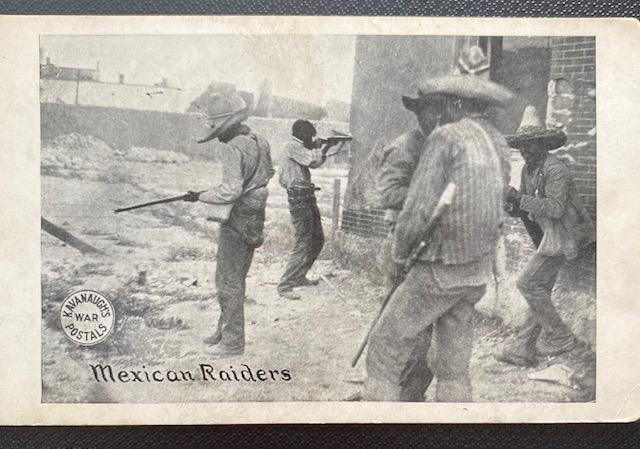 Mexican Revolution Kavanaugh postcard 1915: Photographer: Walter Horne & others. Date: ca 1910-1923 Subject: Mexican Revolution. Description: Kavanaugh's War Postals Post Card of Mexican Revolution. See over 100 photos listed that include Panch