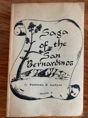 Saga of the San Bernardinos Vol II Book (1 of 3)
