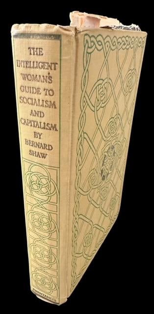 The Intelligent Womans Guide to Socialism and Capitalism by Bernard Shaw 1st Edition 1928 (1 of 3)