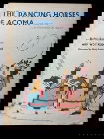 First Edition 1963 The Dancing Horses of Acoma Author Signed Wolf Robe Hunt