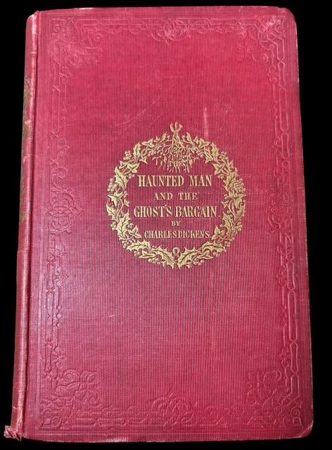 Rare First Edition 1848 Charles Dickens "Haunted Man and the Ghost's Bargain" (1 of 5)