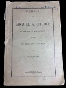 Message of Miguel A. Otero 1903 Governor of New Mexico to the 35th Legislature Assembly