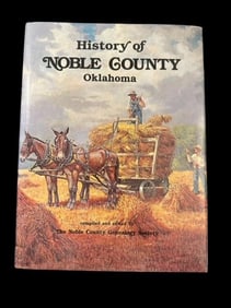 Book - History of Noble County Oklahoma 1987 First Edition Noble County Geneology Society