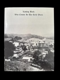 Book - Wise County in the Early Years 1992 First Edition
