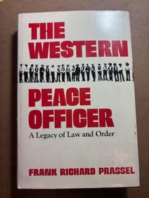 Hardcover Book - The Western Peace Officer by Frank Richard Prassel