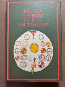First Edition Hardcover Book - Plural Society in the Southwest