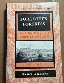 First Printing Hardover Book Forgotten Fortress 1851-1862 by Richard Wadsworth