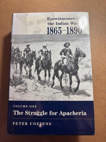First Edition Hardback Book - Eyewitnesses to the Indian Wars Volume 1