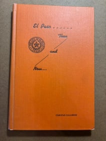 Signed Hardcover Book - El Paso - Then and Now by Cleofas Calleras