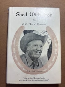 Signed Hardcover Book - Shod With Iron by C.M. (Buck) Newsome