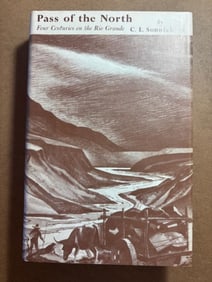 Hardcover Book - Pass of the North, Four Centuries on the Rio Grande by C.L. Sonnichsen