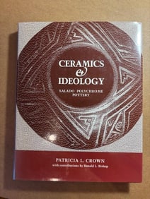 First Edition Hardcover Book - Ceramics & Ideology - Salado Polychrome Pottery