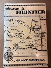 Hardback Book Second Printing - Advancing the Frontier by Grant Foreman