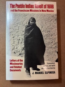 Hardback Book - The Pueblo Indian Revolt of 1696, Edited by J. Manuel Espinosa