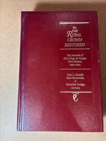 First Edition - To The Royal Crown Restored - The Journals of Don Diego de Vargas, NM