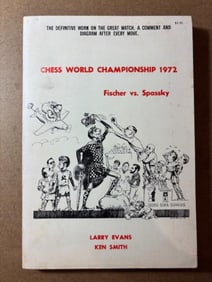 Softback Book - Chess World Championship 1972 Fischer vs. Spassky by Evans and Smith