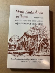 Softback Book - With Santa Ana in Texas, A personal Narrative of the Revolution