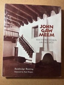 First Edition Hardback Book - John Gaw Meem-Southwestern Architect by Bainbridge Bunting