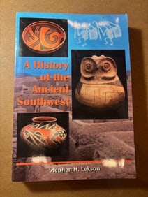 Signed First Edition Softback Book - History on the Ancient Southwest by S. Lekson