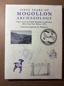 Softback Book - Sixty Years of Mogollon Archeology Edited by Stephanie M. Wittleysey