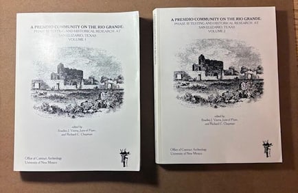 Volumes 1 and 2 - A Presidio Community on the Rio Grande