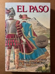 Softcover Autographed Book - El Paso - A Borderlands History by W. H. Timmons