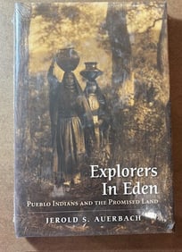 Hardcover Book - Explorers in Eden - Pueblo Indians and the Promised Land by J. Auerbach