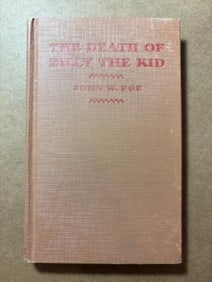 Hardback Book - The Death of Billy the Kid by John W. Poe