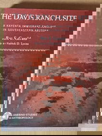 Hardcover Book - The Davis Ranch Site - A Kayenta Immigrant Enclave in Southeastern Arizona