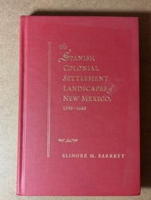 Hardcover Book - The Spanish Colonial Settlement Landscapes of New Mexico