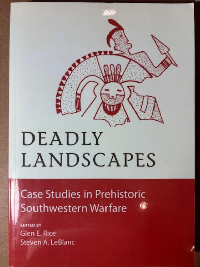 Softcover Book - Deadly Landscapes - Case Studies in Prehistoric Southwestern Warfare (1 of 4)