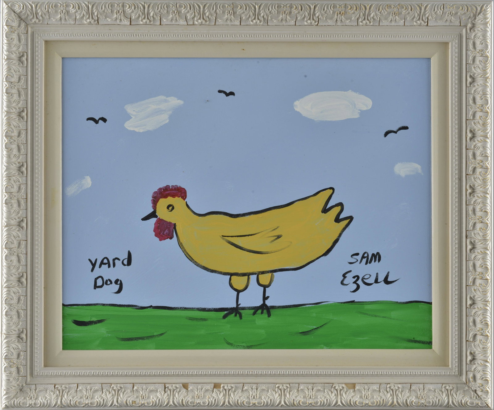 Sam Ezell Folk Art Painting (chicken): paint on canvas, signd lower right. Framed to 25.5" wide and 21.5" tall.