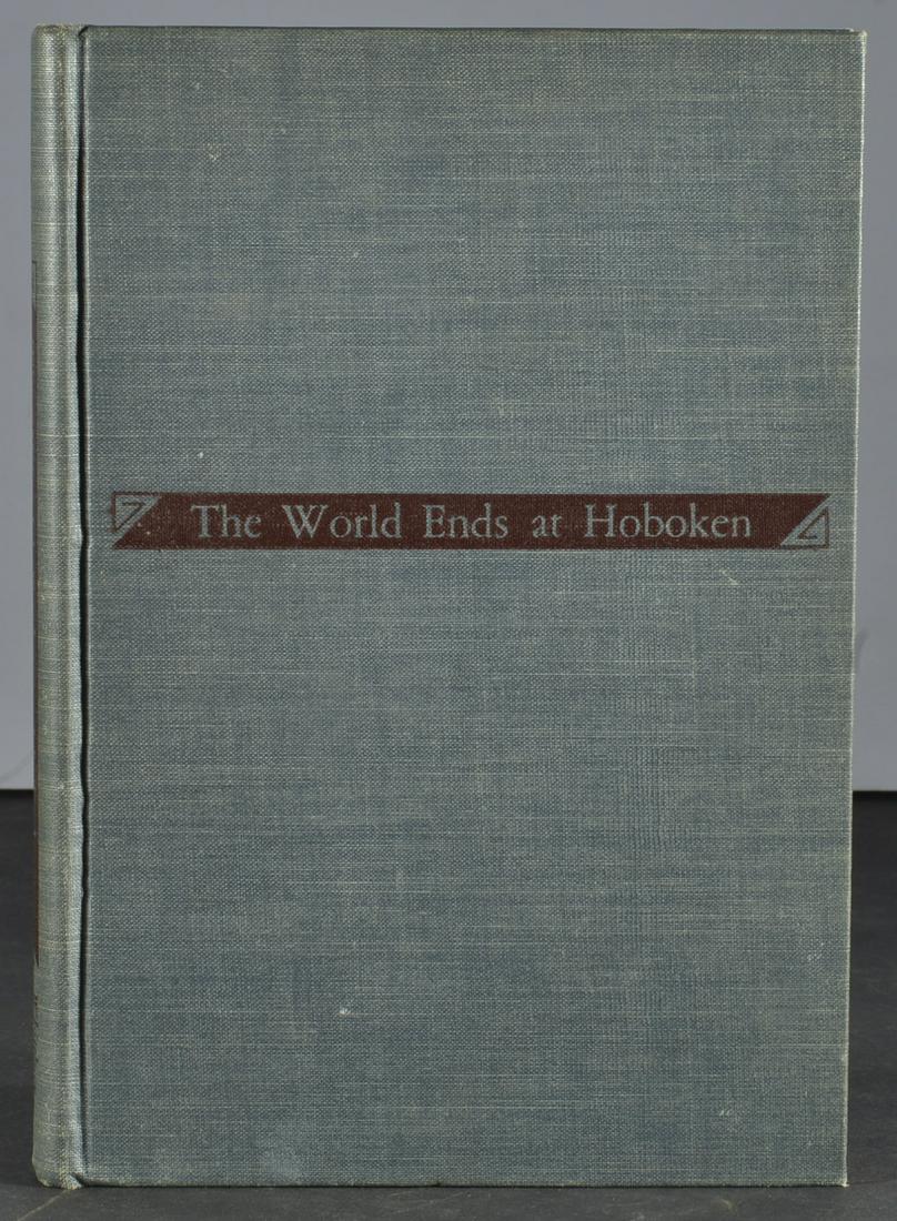 ANTIQUE BOOK -THE WORLD ENDS AT HOBOKEN: ANTIQUE BOOK -THE WORLD ENDS AT HOBOKEN BY MEL HEIMER COPYRIGHT 1944