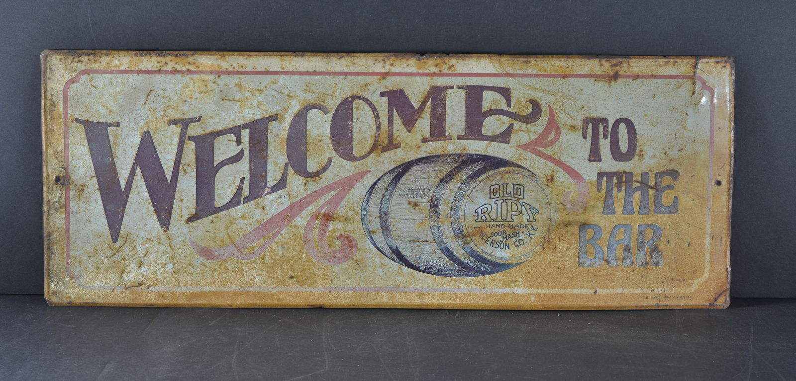 TIN LITHO STRIP SIGN-WELCOME TO THE BAR OLD NRIPY (1 of 2)
