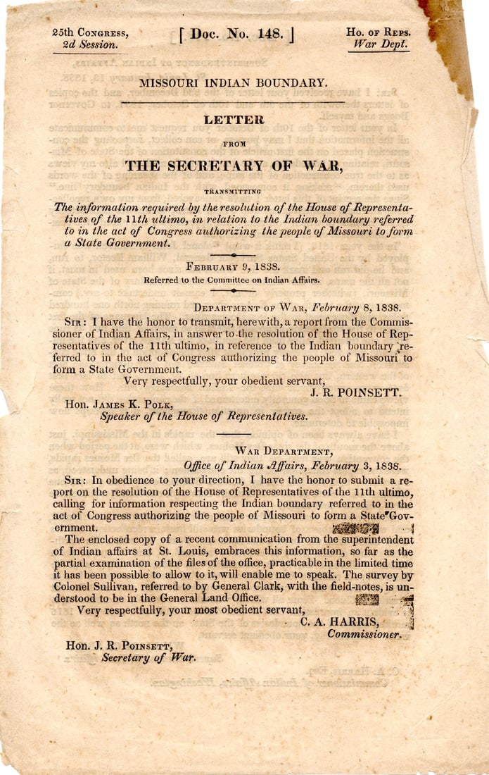William Clark Writes of Indians and the Constitution of Missiouri: Congressional imprint “Missouri Indian Boundary”, 2pp. Octavo,1838, 25th Congress, 2nd Session, “in relation to the Indian boundary referred to in the act of Congress authorizing the people