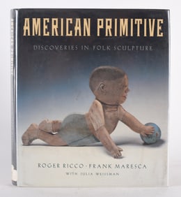 American Primitive Discoveries in Folk Sculpture