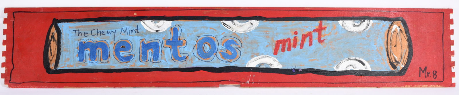 Outsider Art Painting by Mr. 8: Outsider art painting by Mr. 8 depicting a Mentos mint roll, boldly rendered in blue, white and red with hand-painted commercial lettering. Signed “Mr. 8” lower right.