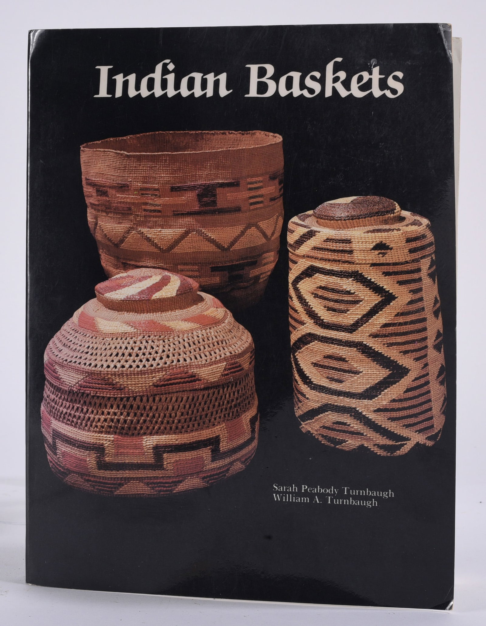 Reference Book: Indian Baskets: Reference book titled Indian Baskets by Sarah Peabody Turnbaugh and William A. Turnbaugh. Illustrated scholarly reference devoted to Native American basketry, including examples of woven forms, region