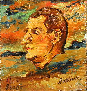 BURLIUK (RUSSIAN/AMERICAN 1882-1967) Portrait: BURLIUK , DAVID DAVIDOVICH , RUSSIAN/AMERICAN , 1882-1967 , "Alexander Brook Portrait" , oil on board , 4 3/8 x 4 1/2 in (11.1 x 11.4 cm) signed lower right. PROVENANCE: Acquired directly from the art