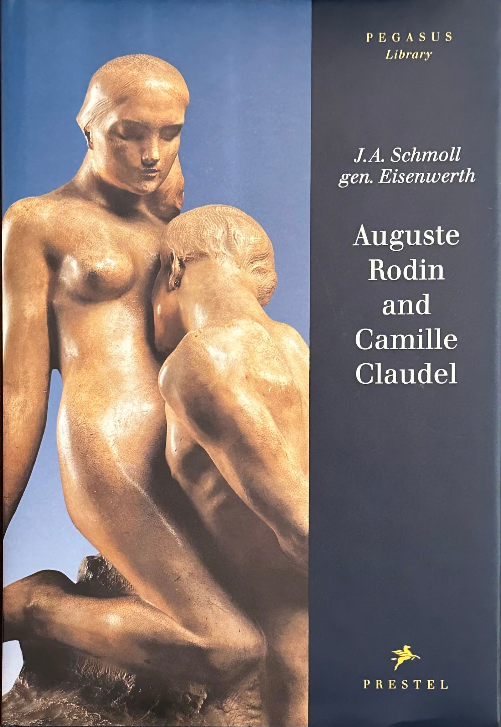 AUGUSTE RODIN AND CAMILLE CLAUDEL, by J.A. Schmoll gen Eisenwerth: AUGUSTE RODIN AND CAMILLE CLAUDEL, by J.A. Schmoll gen. Eisenwerth, Published by Prestel, Copyright 1994 by Prestel-Verlag, Munich and New York, Printed in Germany, ISBN: 3-7913-1382-7 Hardcover (9 &#