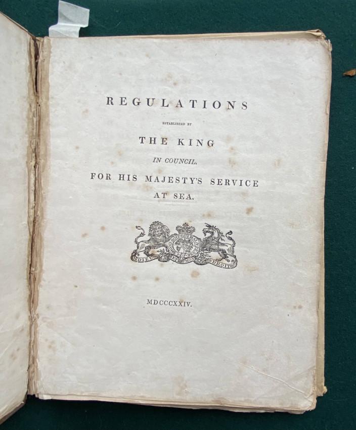 William CLOWES [NAVAL] Regulations... [1824]: [ROYAL NAVY, British] - William CLOWES (printers). [NAVAL] Regulations... [1824] Offered for sale by Adam Langlands of 'Shadowrock Rare Books' - for more information please contact him via email at&nb