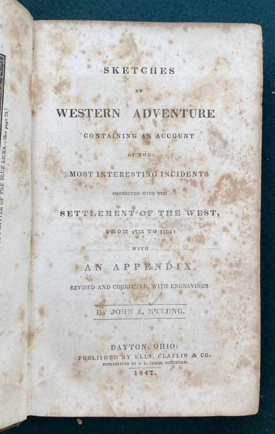 M'LUNG Sketches of Western Adventure 1847: Offered for sale by Adam Langlands of 'Shadowrock Rare Books' - for more information please contact him via email at 