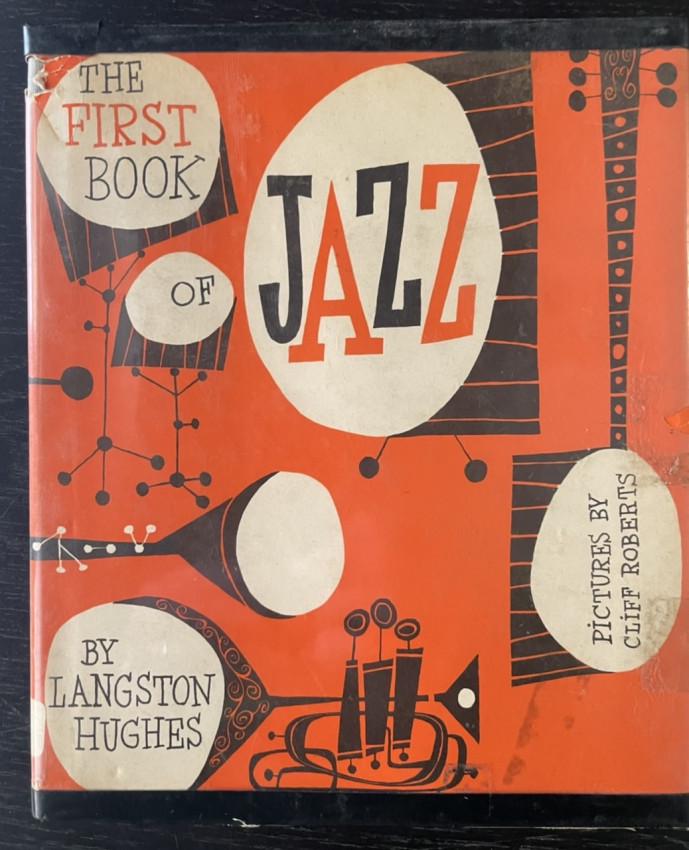 LANGSTON HUGHES FIRST BOOK ABOUT JAZZ (1955) (1 of 4)
