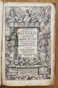 Sir Walter Raleigh's copy (possibly) of Jan Jansz Orlers Victoires??.. le Prince de Nassau? 1612