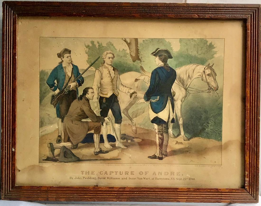 CURRIER & IVES LITHOGRAPH "THE CAPTURE OF ANDRE": ANTIQUE FRAME - "BY JOHN PAULDING, DAVID WILLIAMS AND ISAAC VAN WART, AT TARRYTOWN, N.Y. SEPT. 23RD, 1780" / PUBLISHED BY CURRIER & IVES / 125 NASSAU ST NEW YORK / ENTERED ACCORDING TO ACT OF CONGRESS