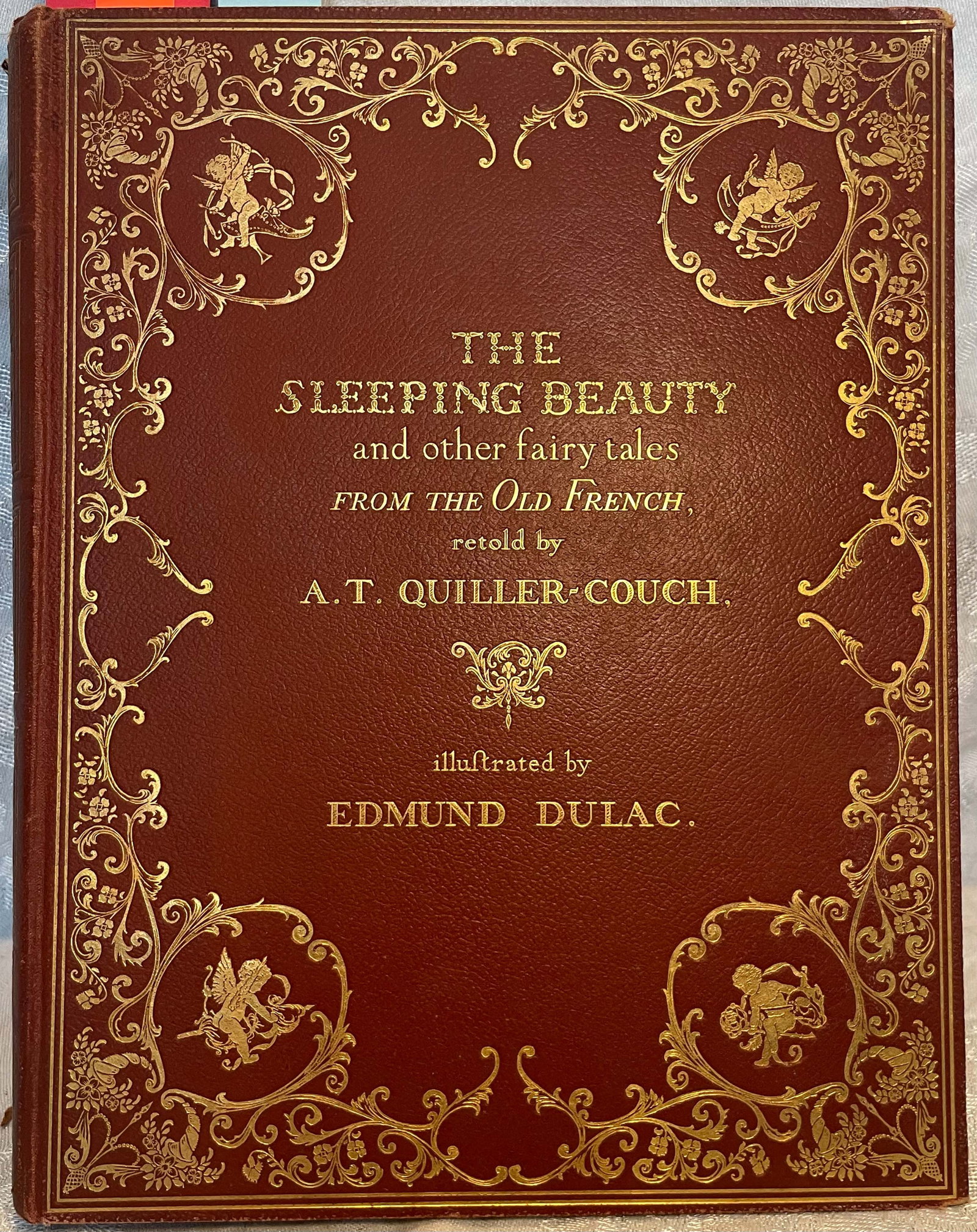 THE SLEEPING BEAUTY AND OTHER FAIRY TALES, A. T. QUILLER-COUCH, EDMUND DULAC, 1910: THE SLEEPING BEAUTY AND OTHER FAIRY TALES, A. T. QUILLER-COUCH, EDMUND DULAC, 1910, Includes flyer to the Edmun Dulac Exhibition in front cover. Includes over 30 color prints of Edmund Dulac illustrat